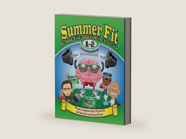 Summer Fit First to Second Grade: Math, Reading, Writing, Language Arts + Fitness, Nutrition and Values by Kelly Terrill | barcode:9780976280064 | source:'9780976280064-right-three-quarter.jpg