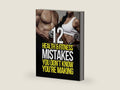 12 Health and Fitness Mistakes You Don’t Know You’re Making (The Build Muscle, Get Lean, and Stay Healthy Series) by Michael Matthews | barcode:9780982422793 | source:'9780982422793-right-three-quarter.jpg