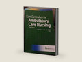 Core Curriculum for Ambulatory Care Nursing (Laughlin, Core Curriculum for Ambulatory Care Nursing) by Ed. Laughlin, Candia Baker | barcode:9780984659746 | source:'9780984659746-right-three-quarter.jpg