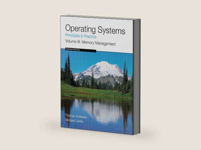 Operating Systems: Principles and Practice (Volume 3 of 4) by Thomas Anderson | barcode:9780985673550 | source:'9780985673550-right-three-quarter.jpg