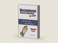 Westminster Shorter Catechism for Kids: Workbook Eight: The Lord's Prayer by Caroline Weerstra | barcode:9780985717483 | source:'9780985717483-right-three-quarter.jpg