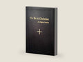 To Be a Christian: An Anglican Catechism by Catechesis Task Force Anglican Church in North America | barcode:9780986044120 | source:'9780986044120-right-three-quarter.jpg