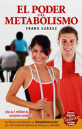 El Poder del Metabolismo (Power of Your Metabolism Spanish Version) (new edition) (Spanish Edition) by Frank Suárez | barcode:9780988221857 | source:'9780988221857.jpg