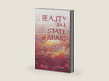 Beauty as a State of Being: Mastering Mind and the Spiritual Path by Dr. Solomon Katz | barcode:9780989111270 | source:'9780989111270-right-three-quarter.jpg