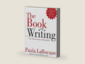 The Book on Writing: The Ultimate Guide to Writing Well by Paula LaRocque | barcode:9780989236706 | source:'9780989236706-right-three-quarter.jpg