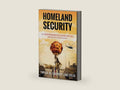 Homeland Security: A Comprehensive Guide for All by Twyla Garrett | barcode:9780991239504 | source:'9780991239504-right-three-quarter.jpg