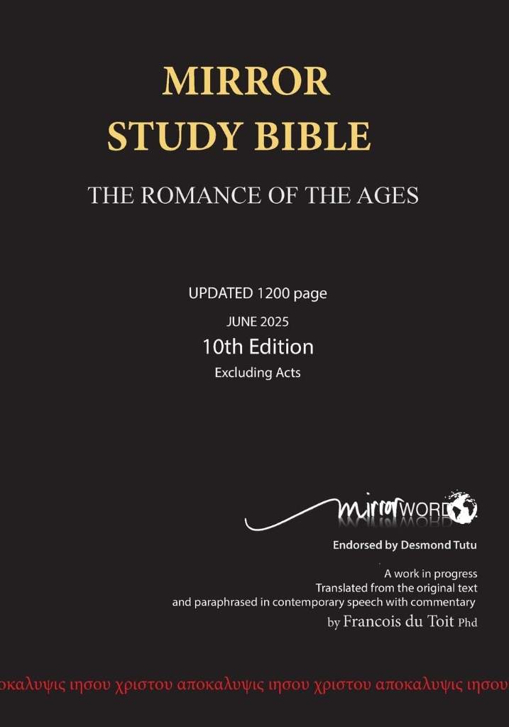 Mirror Study Bible - Paperback 1144 page, 10th Edition 7 X 10 Inch, Wide Margin. by Francois Du Toit | barcode:9780992176907 | source:'9780992176907.jpg