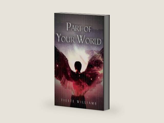 Part of Your World by Tieste Williams | barcode:9780998304144 | source:'9780998304144-right-three-quarter.jpg