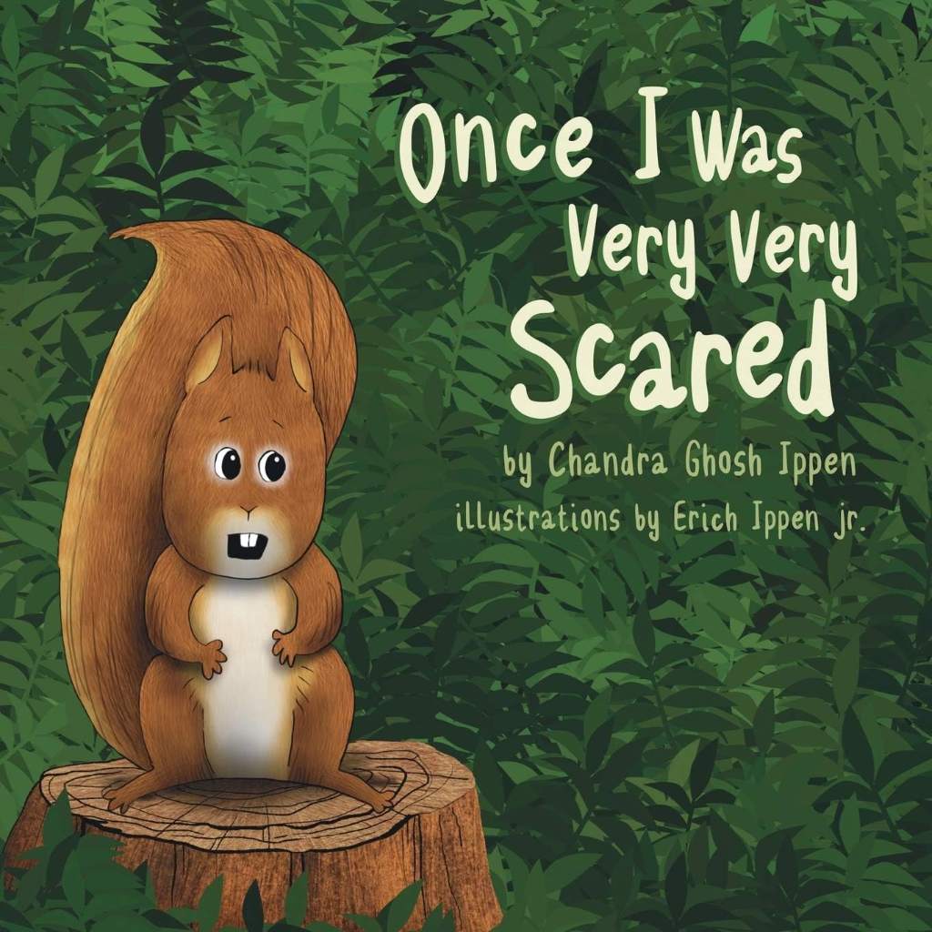 Once I Was Very Very Scared by Chandra Ghosh Ippen | barcode:9780998412603 | source:'9780998412603.jpg