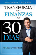 Transforma tus finanzas en 30 días by Andres Gutierrez | barcode:9780999028209 | source:'9780999028209.jpg