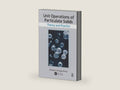 Unit Operations of Particulate Solids: Theory and Practice by Enrique Ortega-Rivas | barcode:9781000218879 | source:'9781000218879-right-three-quarter.jpg