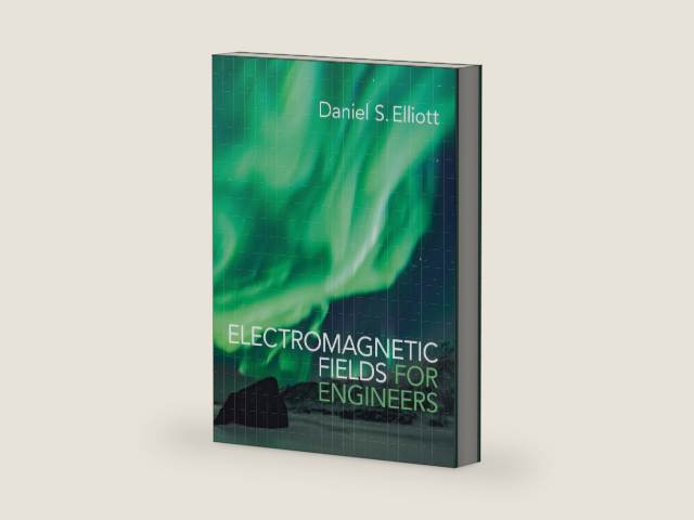 Electromagnetic Fields for Engineers by Daniel S. Elliott | barcode:9781009309448 | source:'9781009309448-right-three-quarter.jpg