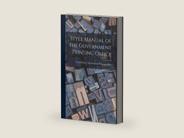 Style Manual of the Government Printing Office by United States Government Printing of | barcode:9781018168364 | source:'9781018168364-right-three-quarter.jpg