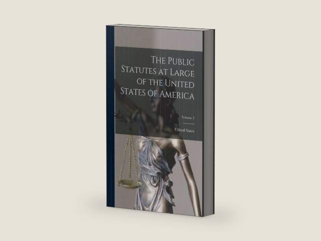 The Public Statutes at Large of the United States of America; Volume 3 by United States | barcode:9781018521077 | source:'9781018521077-right-three-quarter.jpg