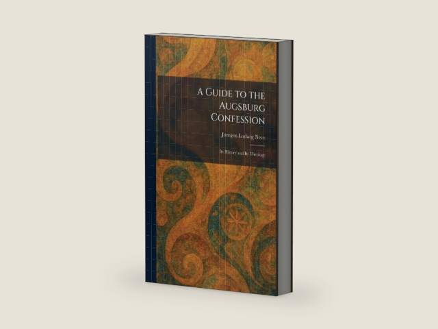 A Guide to the Augsburg Confession: Its History and Its Theology by Juergen Ludwig Neve | barcode:9781025462028 | source:'9781025462028-right-three-quarter.jpg