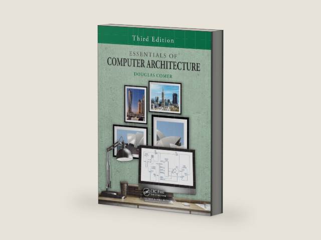 Essentials of Computer Architecture by Douglas Comer | barcode:9781032727196 | source:'9781032727196-right-three-quarter.jpg