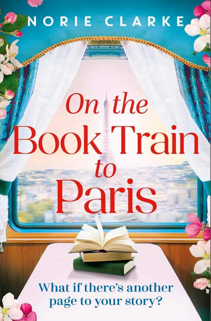 On the Book Train to Paris: The most charming and uplifting novel for 2026 and the perfect gift for book lovers! by Norie Clarke | barcode:9781035434459 | source:'9781035434459.jpg