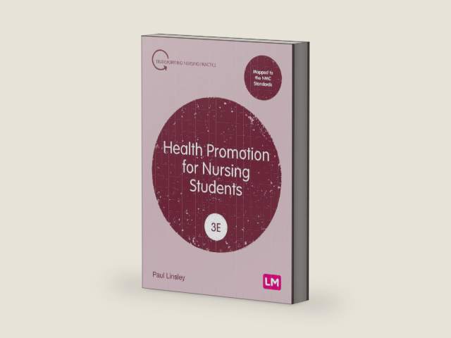 Health Promotion for Nursing Students (Transforming Nursing Practice Series) by Paul Linsley | barcode:9781036239404 | source:'9781036239404-right-three-quarter.jpg