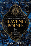 Heavenly Bodies: Book One of the Heavenly Bodies series by Imani Erriu | barcode:9781039012592 | source:'9781039012592.jpg