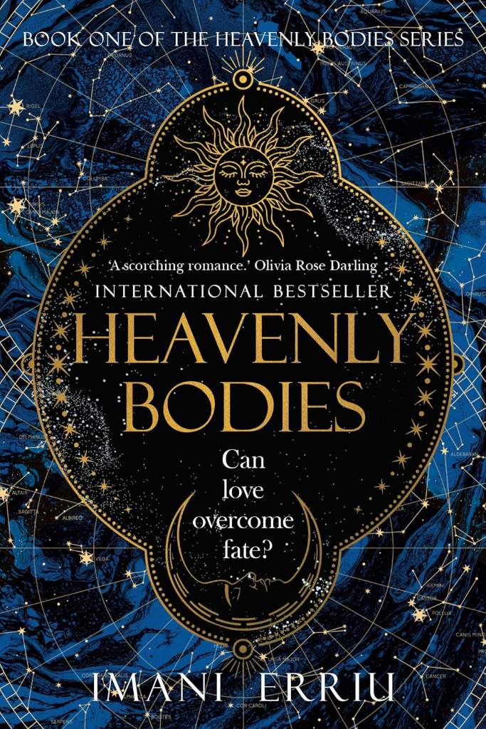 Heavenly Bodies: Book One of the Heavenly Bodies series by Imani Erriu | barcode:9781039012592 | source:'9781039012592.jpg
