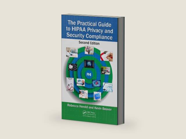 The Practical Guide to HIPAA Privacy and Security Compliance by Rebecca Herold | barcode:9781040060636 | source:'9781040060636-right-three-quarter.jpg