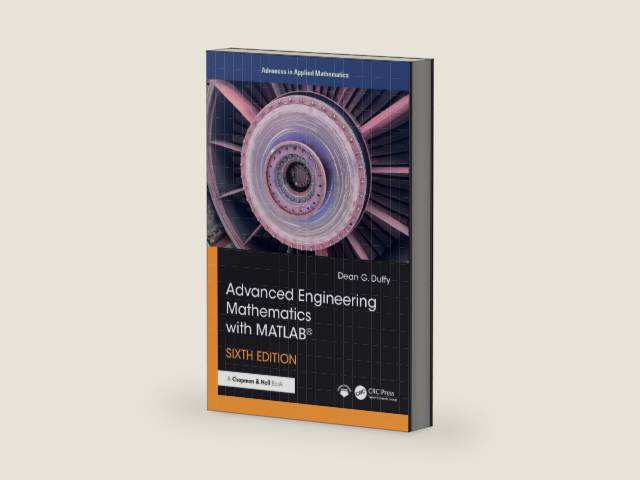Advanced Engineering Mathematics with MATLAB® (Advances in Applied Mathematics) by Dean G. Duffy | barcode:9781041018582 | source:'9781041018582-right-three-quarter.jpg