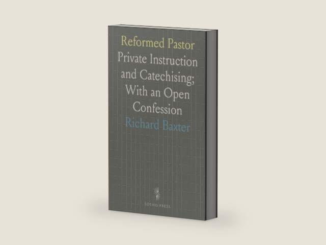 Reformed Pastor: Private Instruction and Catechising; With an Open Confession by Baxter Richard | barcode:9781048787917 | source:'9781048787917-right-three-quarter.jpg
