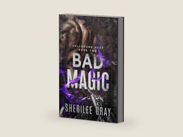 Bad Magic (Hellhound Heat Book 2) by Sherilee Gray | barcode:9781067001957 | source:'9781067001957-right-three-quarter.jpg