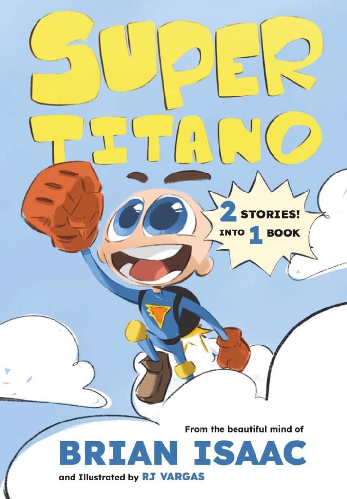 Super Titano: The Adventures of Super Titano and Friends by Brian Isaac | barcode:9781067838126 | source:'9781067838126.jpg