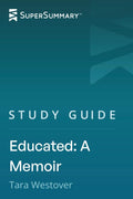 Study Guide: Educated: A Memoir by Tara Westover (SuperSummary) by SuperSummary | barcode:9781070988689 | source:'9781070988689.jpg