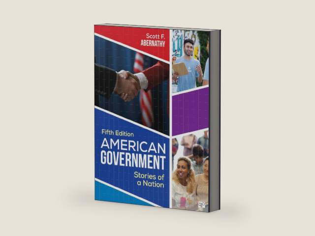 American Government: Stories of a Nation by Scott F. Abernathy | barcode:9781071929711 | source:'9781071929711-right-three-quarter.jpg