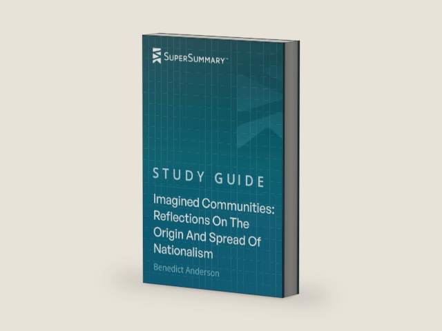 Study Guide: Imagined Communities: Reflections On The Origin And Spread Of Nationalism by Benedict Anderson (SuperSummary) by SuperSummary | barcode:9781078062336 | source:'9781078062336-right-three-quarter.jpg