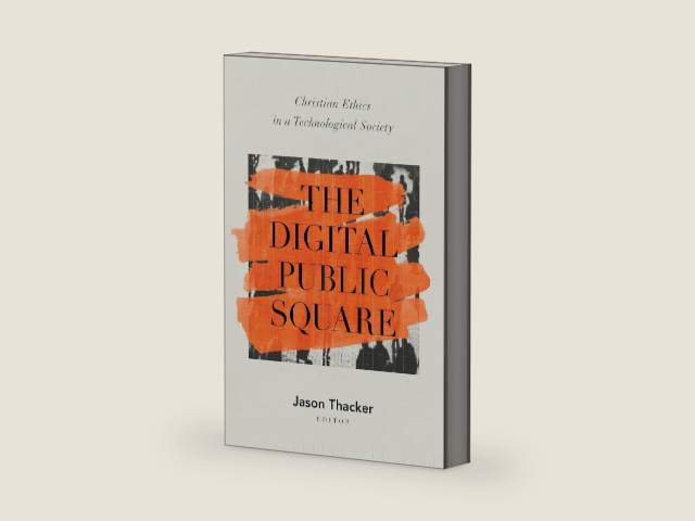 The Digital Public Square: Christian Ethics in a Technological Society by Jason Thacker | barcode:9781087759821 | source:'9781087759821-right-three-quarter.jpg