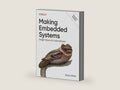 Making Embedded Systems: Design Patterns for Great Software by Elecia White | barcode:9781098151546 | source:'9781098151546-right-three-quarter.jpg