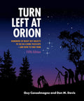 Turn Left at Orion (Hundreds of Night Sky Objects to See in a Home Telescope – and How to Find Them) by Guy Consolmagno | barcode:9781108698252 | source:'9781108698252.jpg