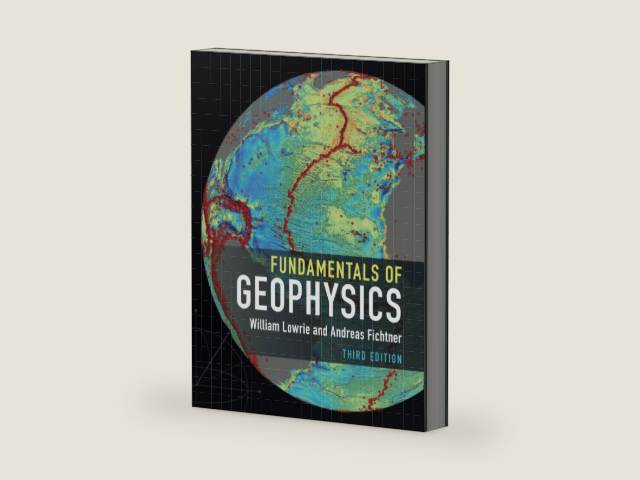 Fundamentals of Geophysics by William Lowrie | barcode:9781108716970 | source:'9781108716970-right-three-quarter.jpg