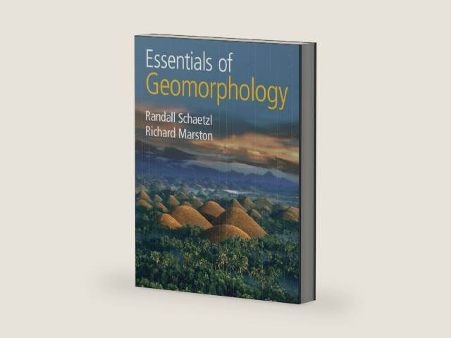 Essentials of Geomorphology by Randall Schaetzl | barcode:9781108748728 | source:'9781108748728-right-three-quarter.jpg