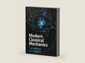 Modern Classical Mechanics by T. M. Helliwell | barcode:9781108834971 | source:'9781108834971-right-three-quarter.jpg