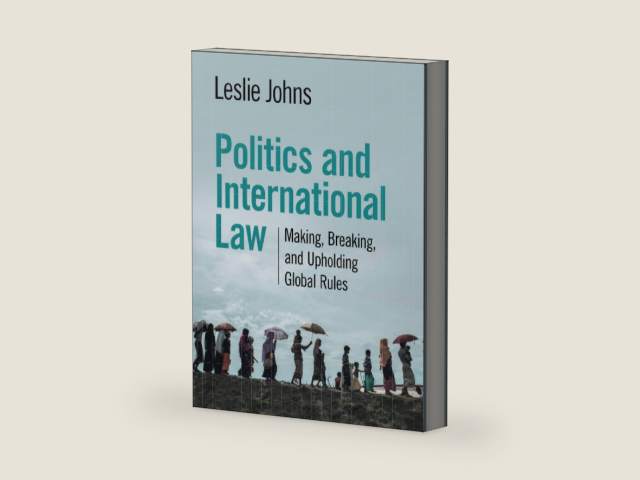 Politics and International Law: Making, Breaking, and Upholding Global Rules by Leslie Johns | barcode:9781108986656 | source:'9781108986656-right-three-quarter.jpg