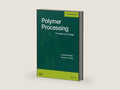 Polymer Processing: Principles and Design by Donald G. Baird | barcode:9781118354728 | source:'9781118354728-right-three-quarter.jpg