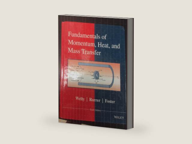 Fundamentals of Momentum, Heat, and Mass Transfer by James Welty | barcode:9781118947463 | source:'9781118947463-right-three-quarter.jpg