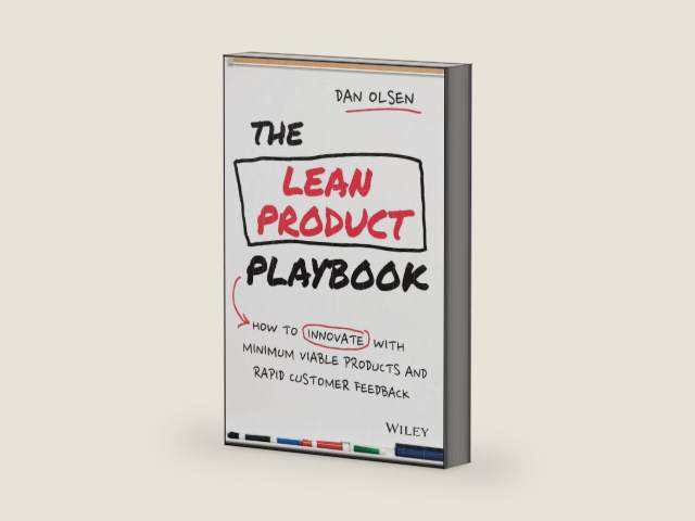 The Lean Product Playbook: How to Innovate with Minimum Viable Products and Rapid Customer Feedback by Dan Olsen | barcode:9781118960875 | source:'9781118960875-right-three-quarter.jpg