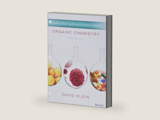 Organic Chemistry, Student Study Guide and Solutions Manual by David R. Klein | barcode:9781119378693 | source:'9781119378693-right-three-quarter.jpg