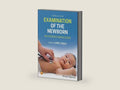 Examination of the Newborn: An Evidence-Based Guide by Anne Lomax | barcode:9781119645627 | source:'9781119645627-right-three-quarter.jpg