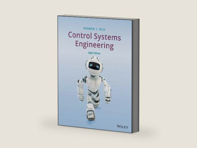 Control Systems Engineering by Norman S. Nise | barcode:9781119721406 | source:'9781119721406-right-three-quarter.jpg