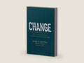 Change: How Organizations Achieve Hard-to-Imagine Results in Uncertain and Volatile Times by John P. Kotter | barcode:9781119815846 | source:'9781119815846-right-three-quarter.jpg