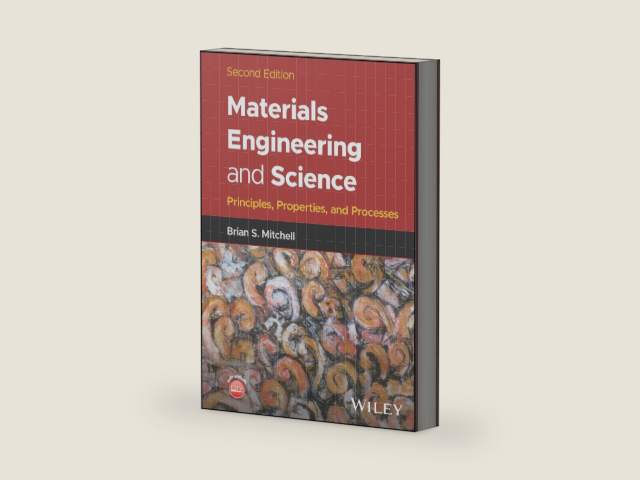 Materials Engineering and Science: Principles, Properties, and Processes by Brian S. Mitchell | barcode:9781119857105 | source:'9781119857105-right-three-quarter.jpg