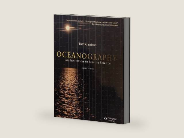 Oceanography an Invitation to Marine Science by Tom Garrison | barcode:9781133873884 | source:'9781133873884-right-three-quarter.jpg
