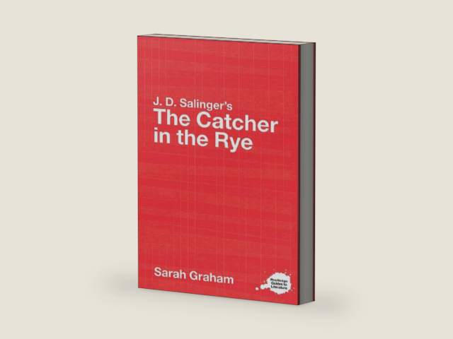 J.D. Salinger's The Catcher in the Rye: A Routledge Study Guide (Routledge Guides to Literature) by Sarah Graham | barcode:9781134286546 | source:'9781134286546-right-three-quarter.jpg