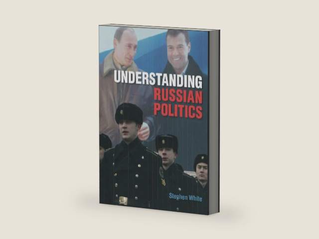 Understanding Russian Politics by Stephen White | barcode:9781139071086 | source:'9781139071086-right-three-quarter.jpg